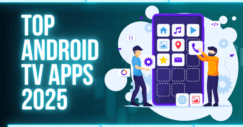 Top Android TV apps 2025