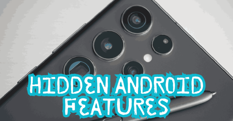 Hidden Android Features