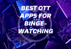 Best OTT Apps for Binge-Watching