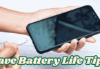 Save Battery Life Tips