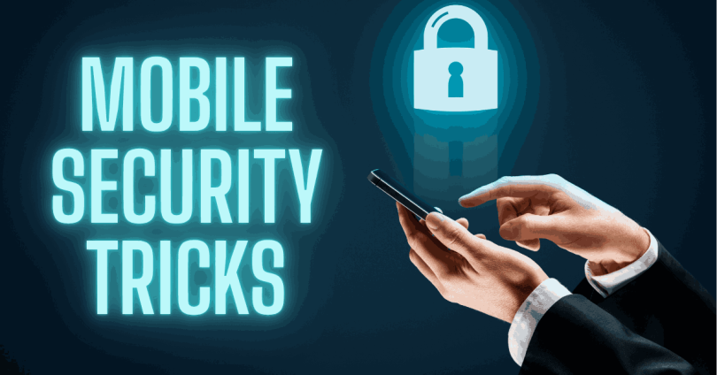 Mobile Security Tricks