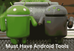 Must-Have Android Tools