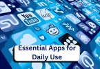 Essential Apps for Daily Use
