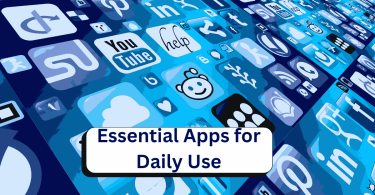 Essential Apps for Daily Use
